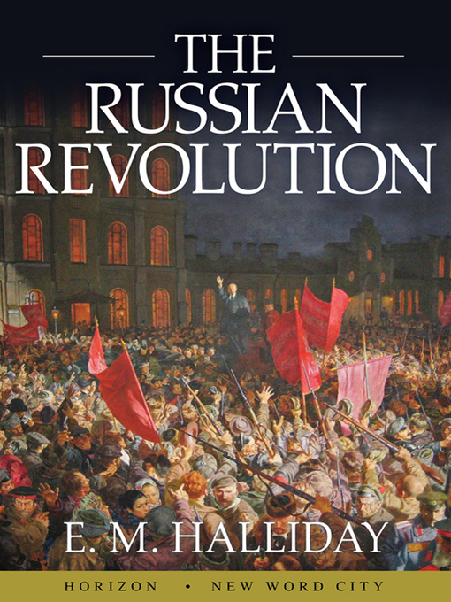 Title details for The Russian Revolution by E. M. Halliday - Available